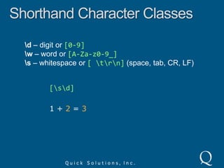 Character ClassesCaret inside a character class negates the match.q[^u]Qatar is home to quite a lot of Iraqi citizens, but is not a city in Iraq