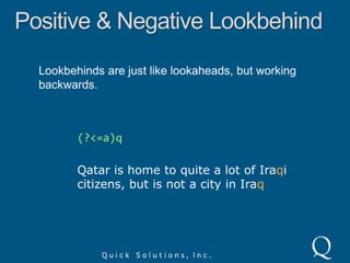 Back ReferencesParenthesis around a character set groups those characters and creates a back reference.([ai]).\1.\1The magician said abracadabra!