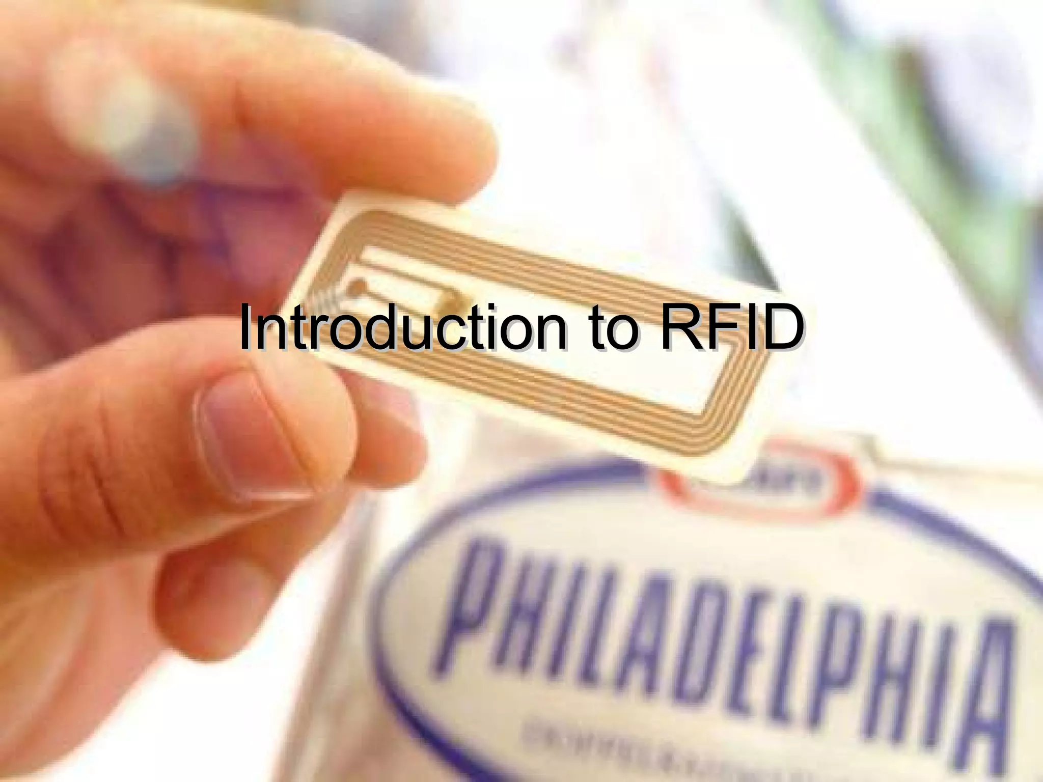 Introduction to RFID 