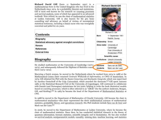 R c a d Da d G
Richa d D. Gill
B 11 Se embe 1951
Redhill, S e
C e B i i h
A a a e U i e i f
Camb idge
F ee U i e i f
Am e dam (PhD)
Sc e c ca ee
I U ech U i e i
Leide U i e i
D c a
de
Sa a a de Gee ,
Ma k a de Laa
R a Da G ( 11 S 1951)
K
N 1974. A ,
G
,
. N ,
L . G
, D
.
B a
S a ca ad cac a a f c c
H
Refe e ce
E e a
H C (1970
1973), D S
(1973 1974).
M D , N 1974 1988
M C ( C W & I a a, C I) A . I
1979, G P D C a S a I a ,
J O , . 1 G A
1980 S R C . G
D ( N ) , S a a
ba , "ABGK" ( A , B ,
G , K ). 2 I 1983 D M S
C I.
I 1988 D M . G
, , . H P D S G
M L . 1
I 2006, D M L ,
. S ,
, , . H
, , , , ,
C
B a
 