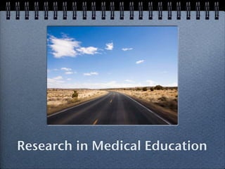 Research in Medical Education
 