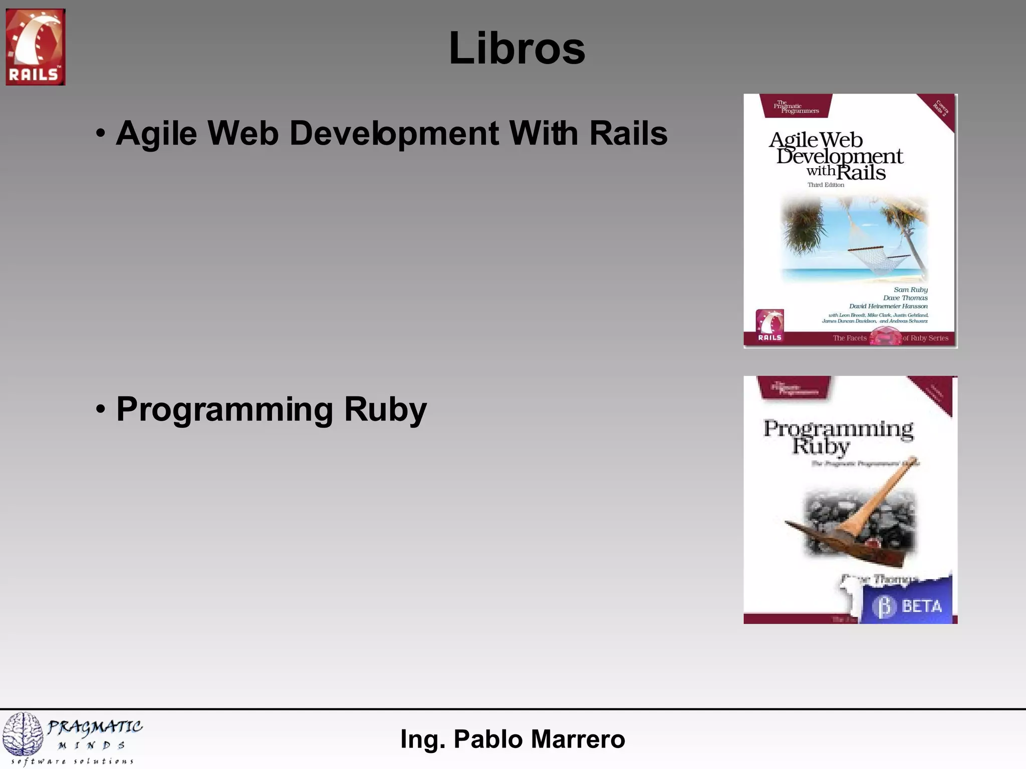 Libros Ing. Pablo Marrero Agile Web Development With Rails Programming Ruby 