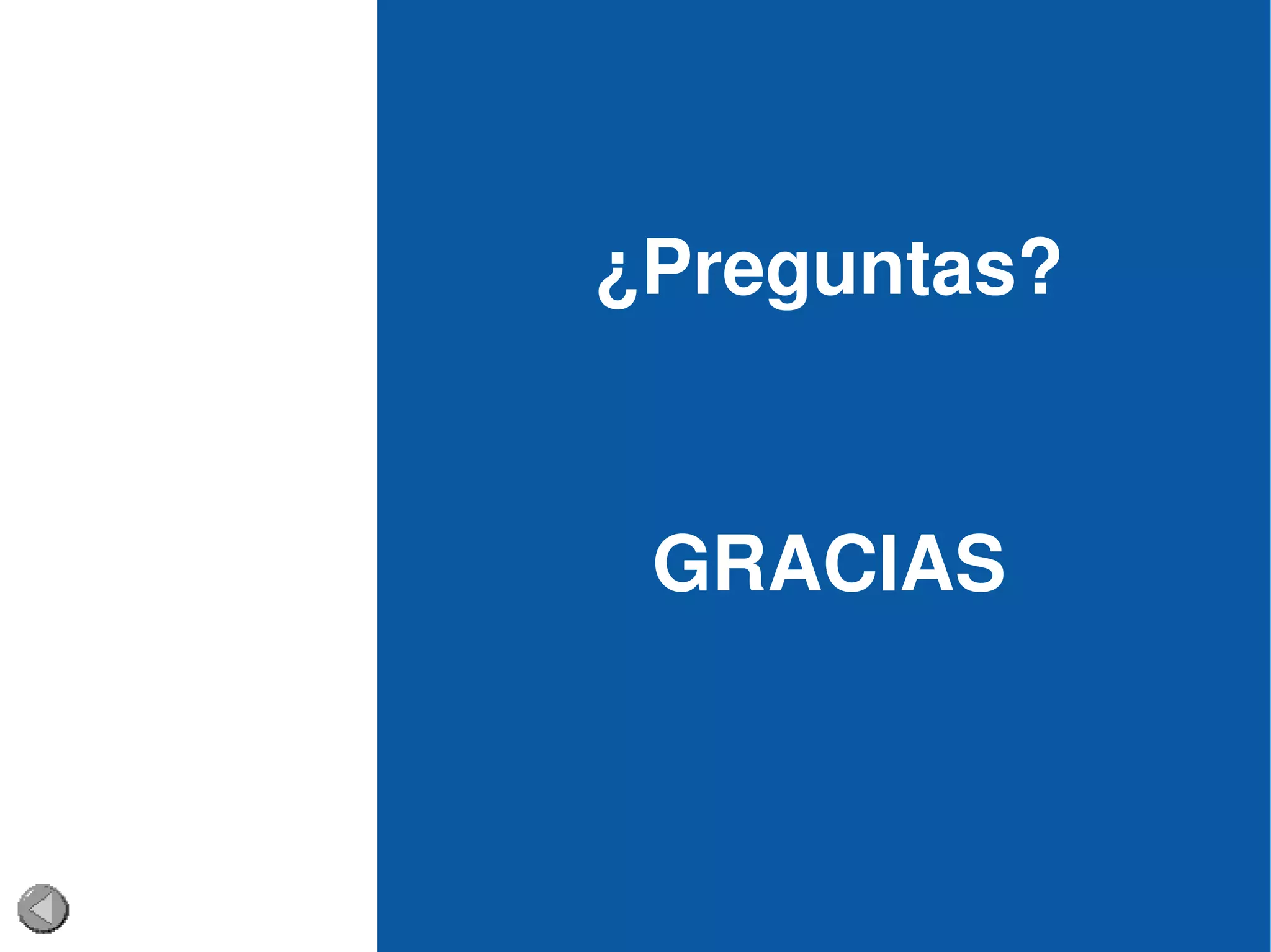 ¿Preguntas?
GRACIAS
 