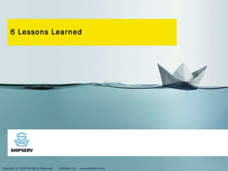 6 Lessons Learned 