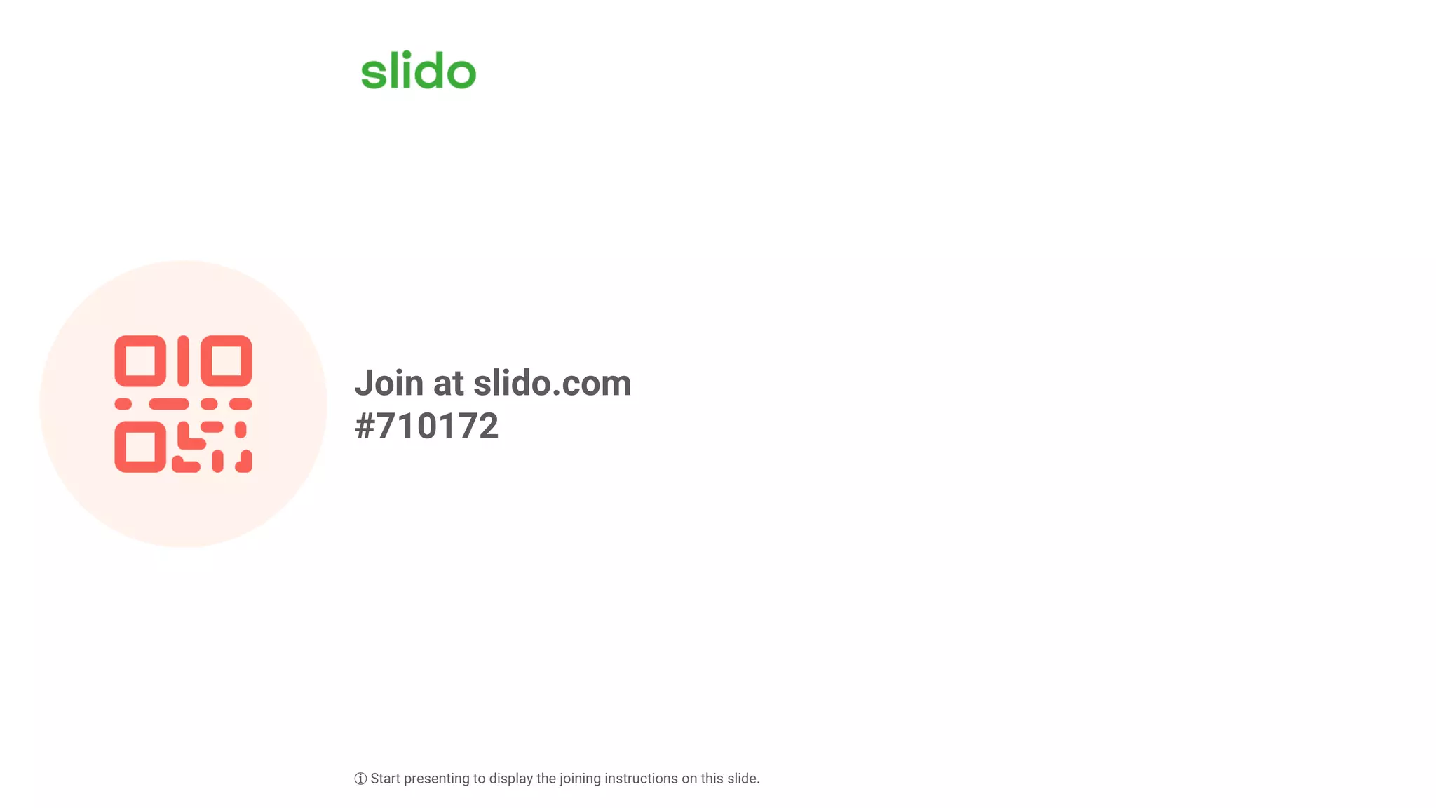 Join at slido.com
#710172
ⓘ Start presenting to display the joining instructions on this slide.
 