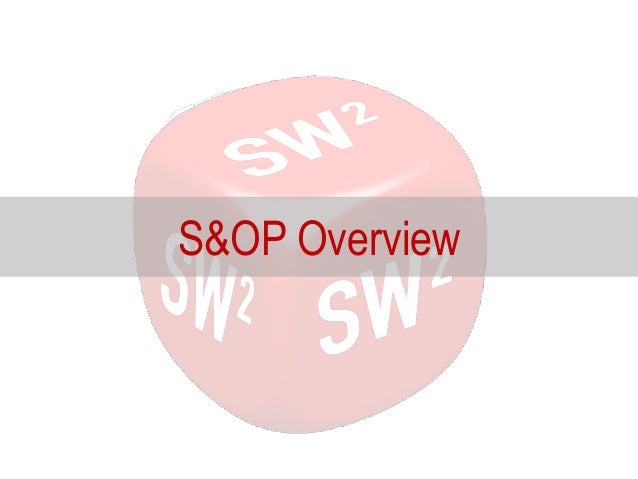 Sales Operations Planning S Op An Introduction Sales Operations Planning S Op An Introduction