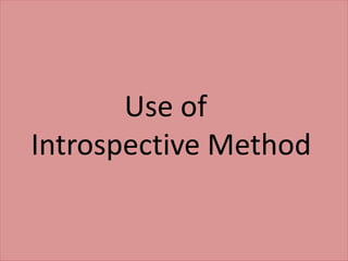 Introspection method presentation | PPTX