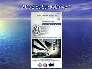 ¿Qué es StickyDrive? 
