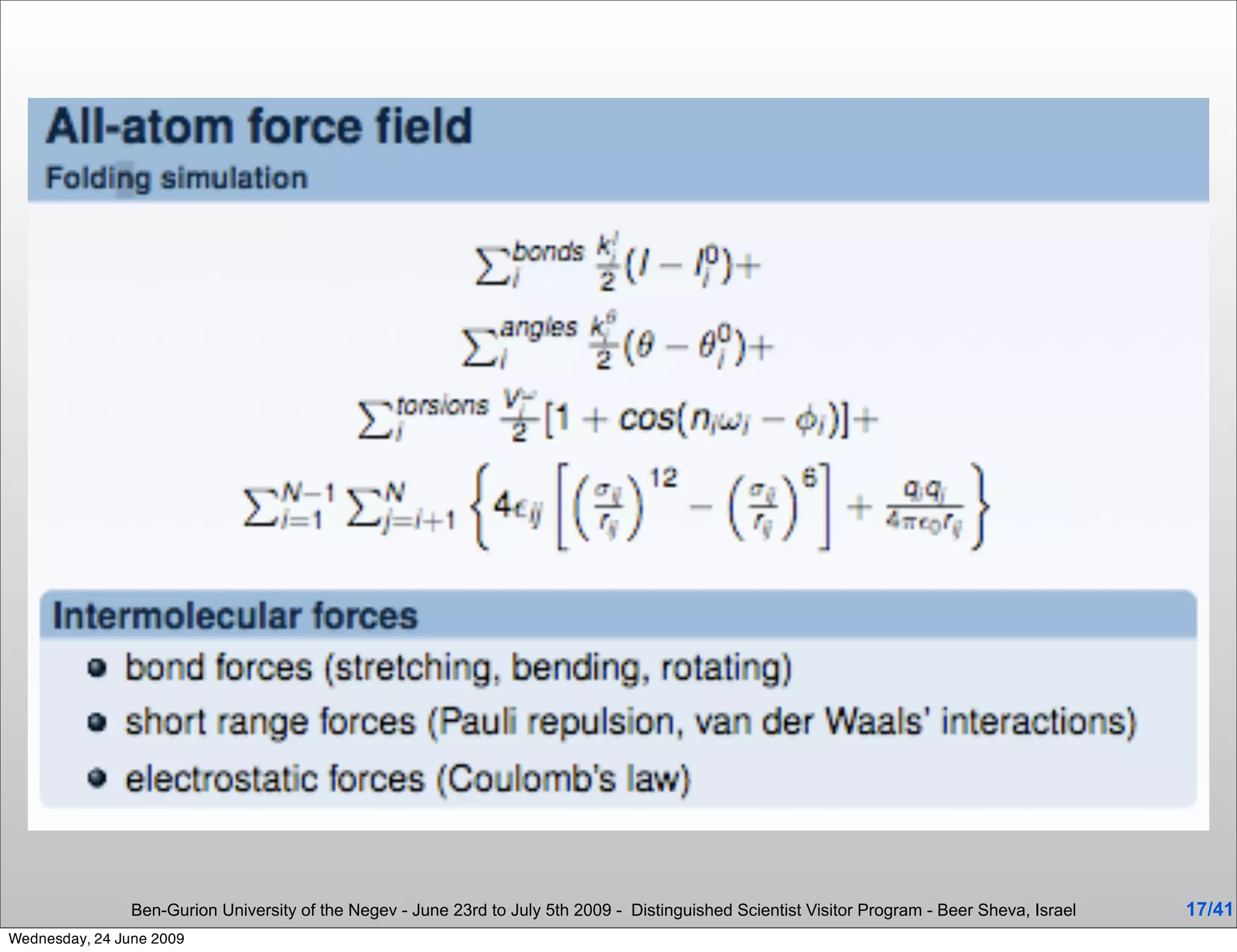 Ben-Gurion University of the Negev - June 23rd to July 5th 2009 - Distinguished Scientist Visitor Program - Beer Sheva, Israel   17/41
Wednesday, 24 June 2009
 