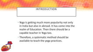 intro Teaching Methodology of yoga introd | PDF