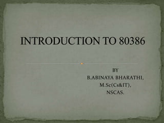 BY
B.ABINAYA BHARATHI,
M.Sc(Cs&IT),
NSCAS.
 