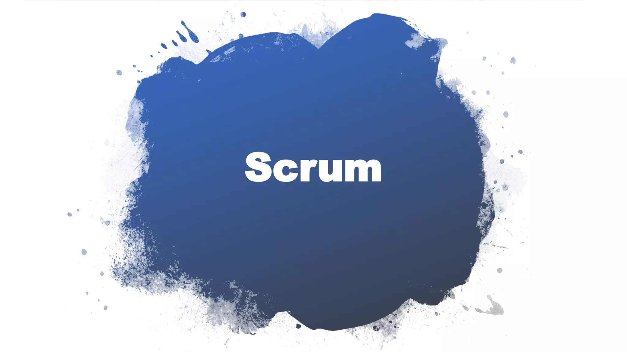 Scrum
 