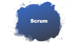 Scrum
 