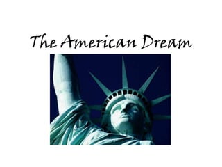 The American Dream A visual essay 