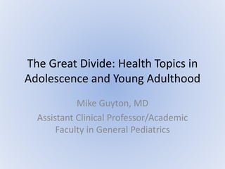 Intro to adolescent medicine ucaya | PPT