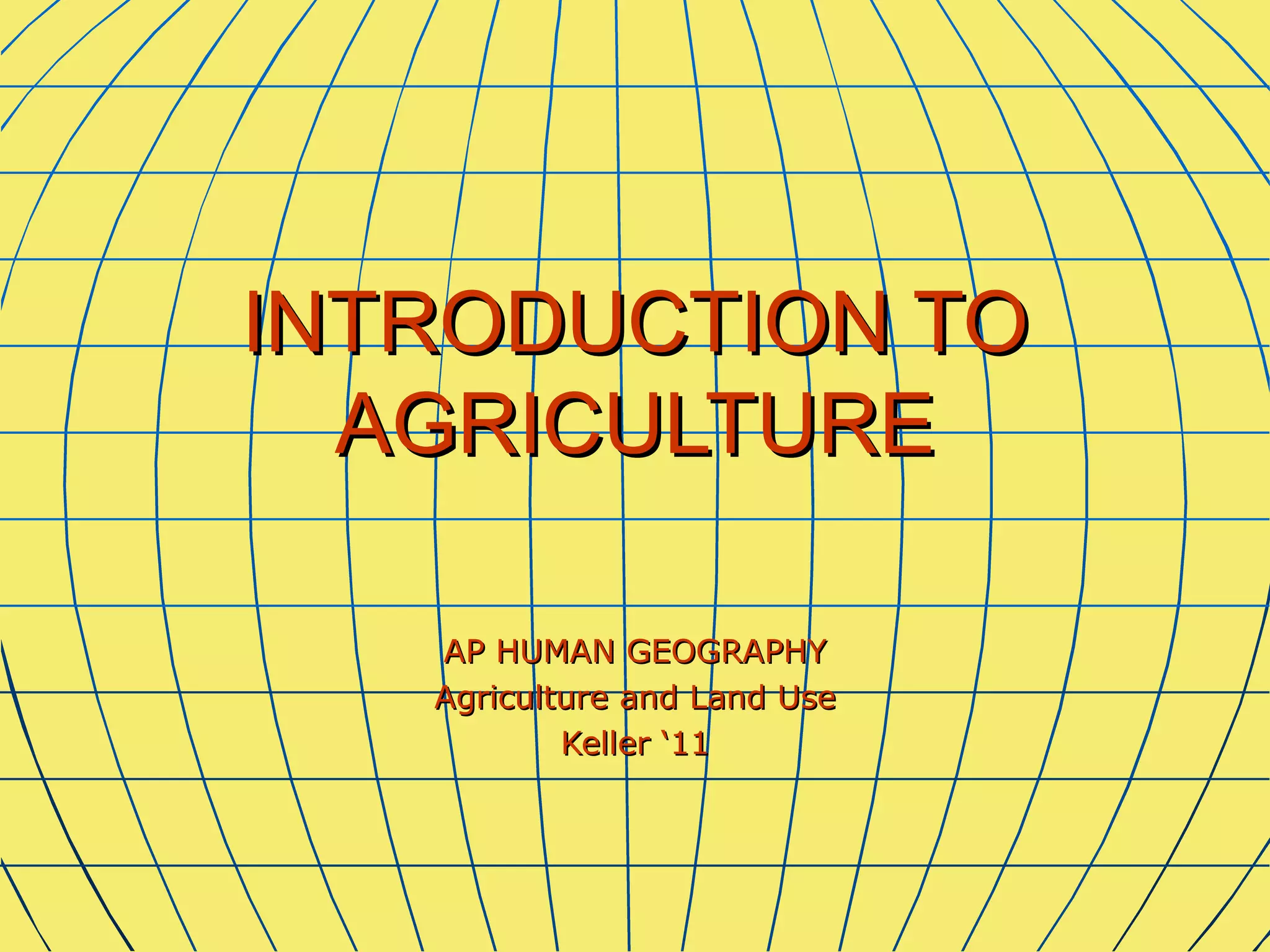 Agriculture Ap Human Geography Definition - hhy1ie6