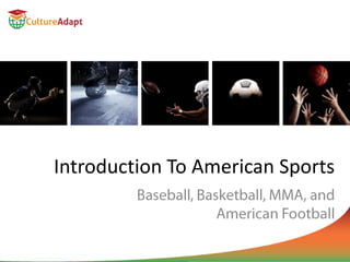 Introduction To American Sports
 
