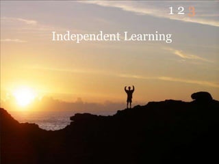 1 2 3Independent Learning