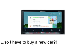 ...so I have to buy a new car?!
 