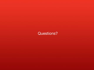 This work is licensed under a Creative Commons Attribution-ShareAlike 3.0 United States License.
Questions?
 