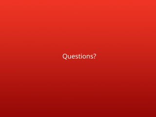 This work is licensed under a Creative Commons Attribution-ShareAlike 3.0 United States License.
Questions?
 