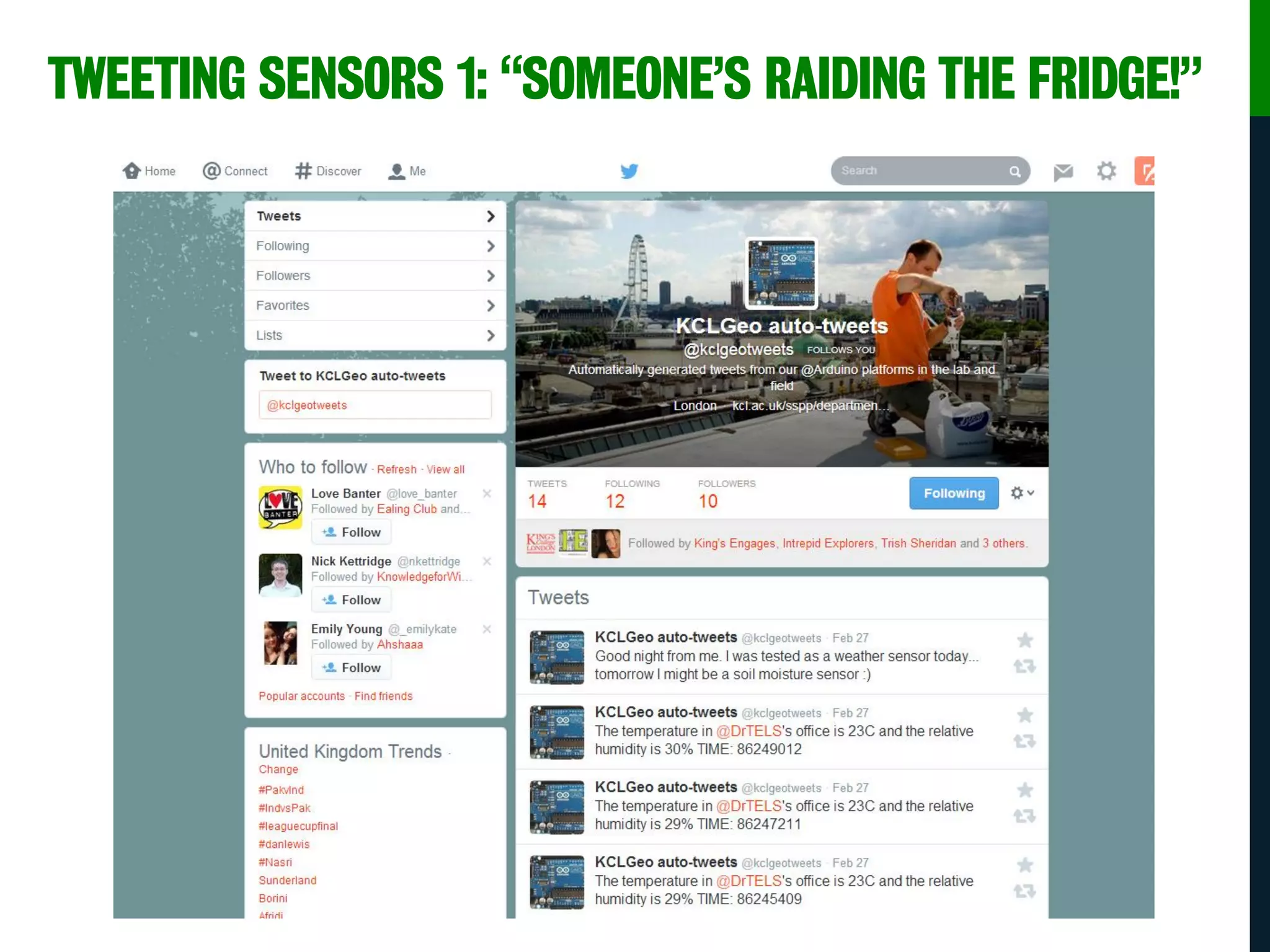 TWEETING SENSORS 1: “SOMEONE’S RAIDING THE FRIDGE!”
 