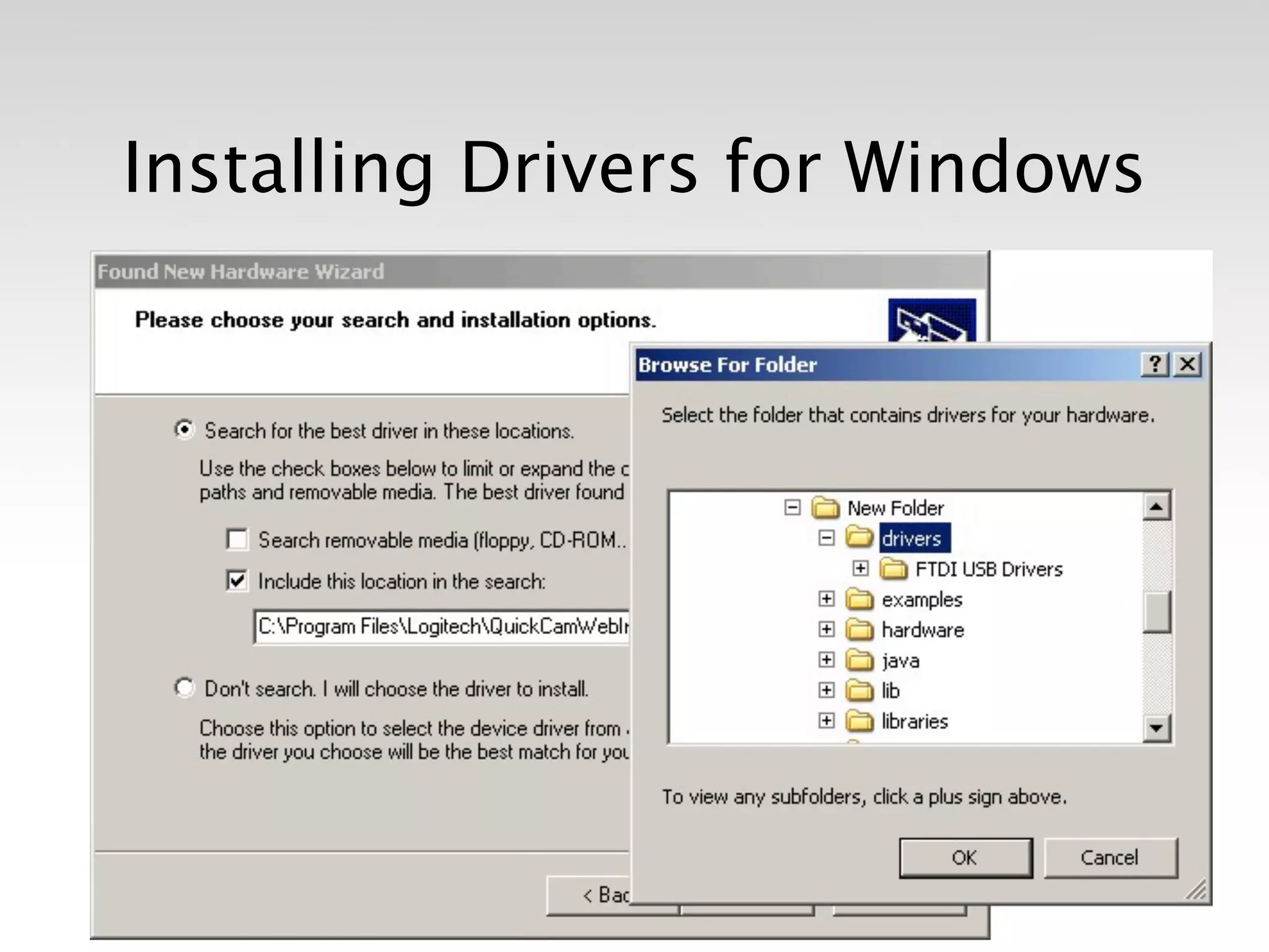 Installing Drivers for Windows
 
