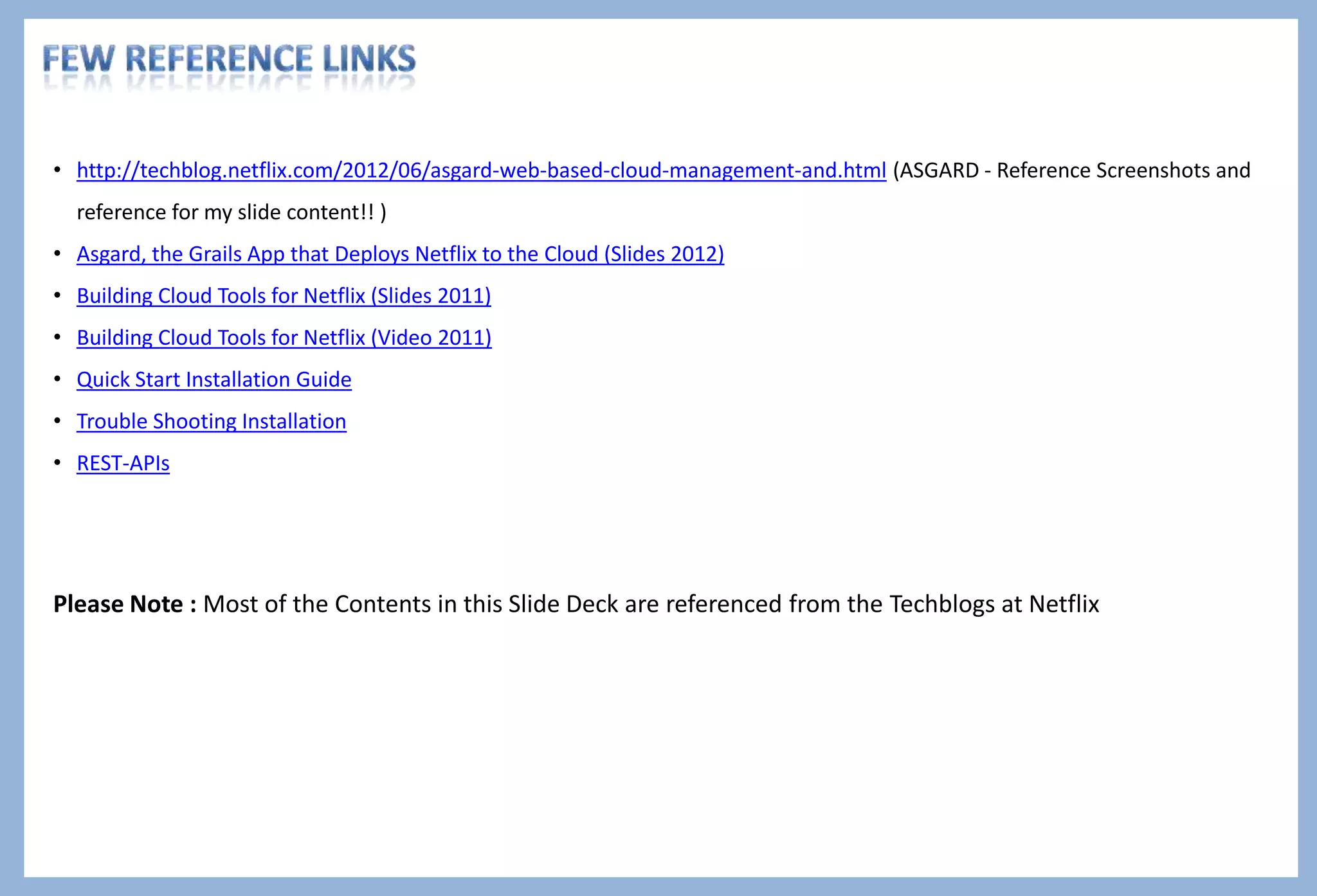 Author : Pritiman Panda Intro to Asgard
 Amazon Key or Account is required for every individual who wants to access the
cloud environment and make changes and development on the AWS cloud. With the
Asgard approach, the organization can help their employees to access the AWS
without sharing the credentials and keys.
 AWS lacks support for Auto Scaling Groups (ASGs). By leveraging ASG(provided by
Asgard) customers using AWS can provide reliability, redundancy, cost savings,
clustering, discoverability, ease of deployment, and the ability to roll back a bad
deployment quickly
 Asgard enforces conventions to make cloud a saner place, with the ability to audit
and clean up regularly as things get stale, messy, or forgotten. This prevents us from
making the cloud a unlabelled clutter, when accessed by multiple users in a Cloud
Environment
 AWS does not provide any Logging Mechanism from a user account and actions
perspective, this is where Asgard becomes handy providing a auditability to the
system.
 Integrating with some in-house or external systems. But point to note, this what
Netflix did by integrating with their inhouse systems like Jenkins and Discovery
systems. Need to confirm how it works out if we want to leverage this Integration
feature
 From an automated and intelligent deployment perspective, Asgard can provide
the multiple step approach to a single form submission.
 Simple REST APIs can be exposed and published, hiding the complex steps from the
user
Advantages of using Asgard
 