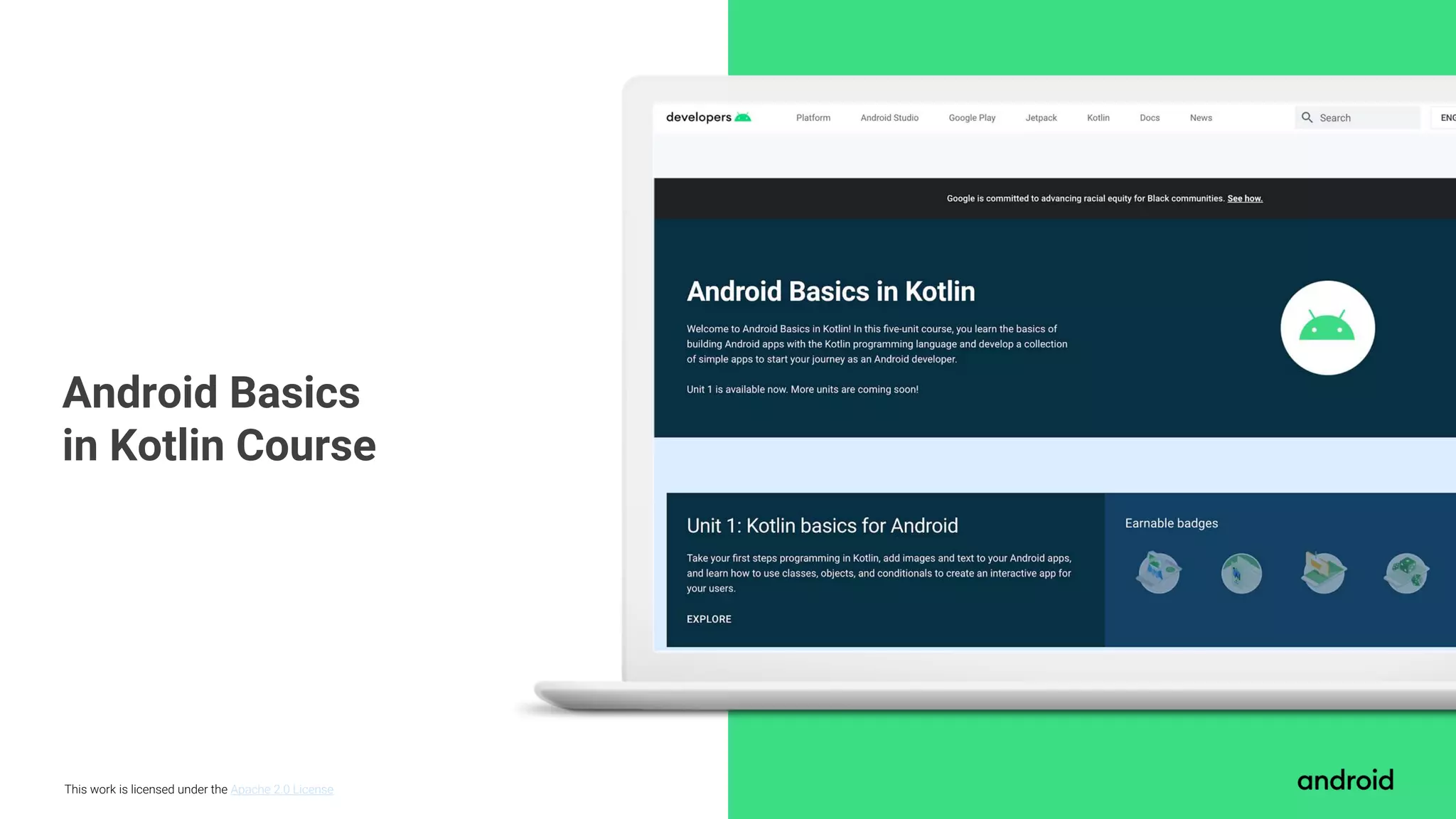 This work is licensed under the Apache 2.0 License Android Basics in Kotlin Course 