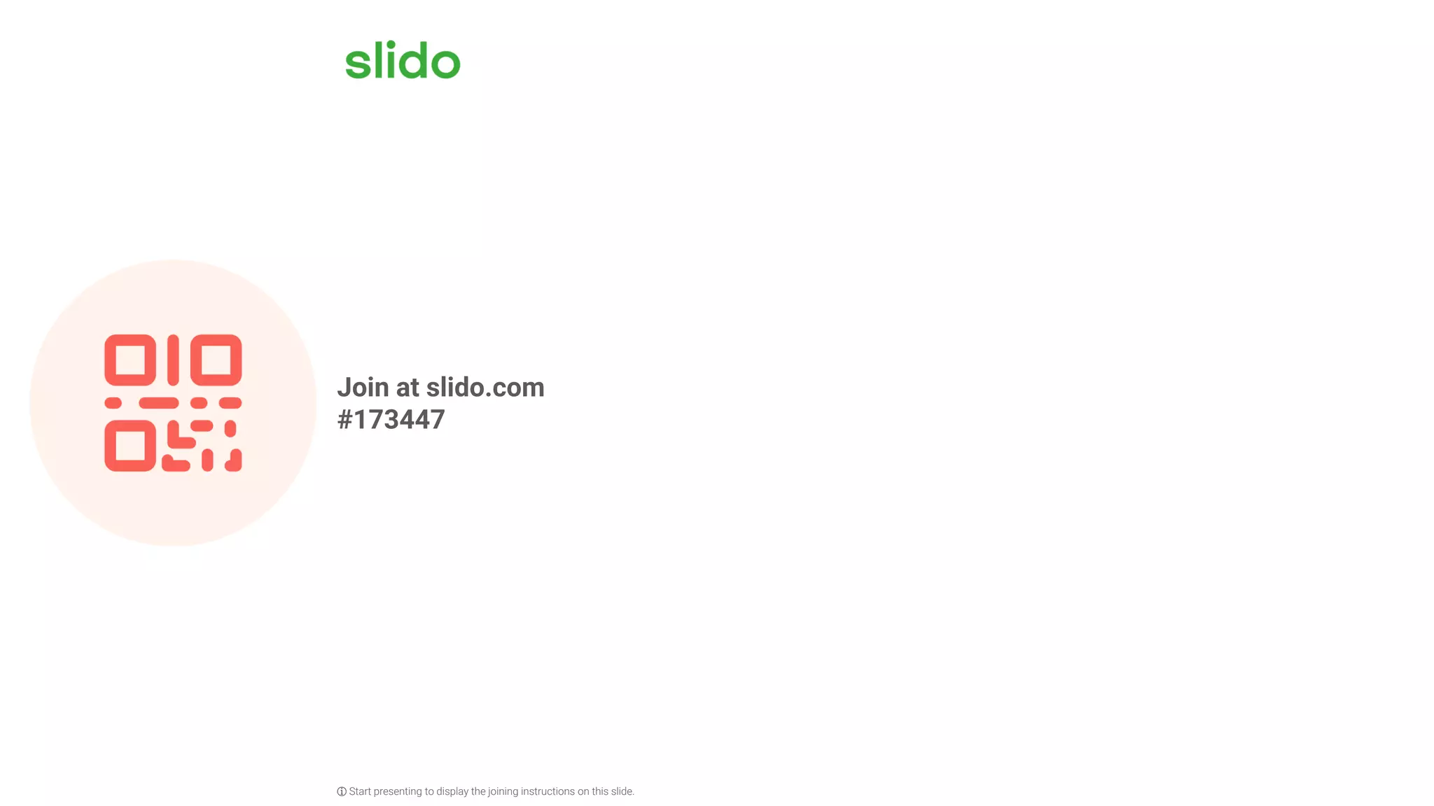 Join at slido.com #173447 ⓘ Start presenting to display the joining instructions on this slide. 