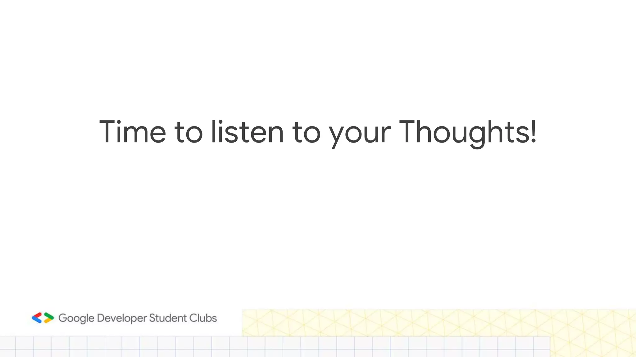 Time to listen to your Thoughts! 