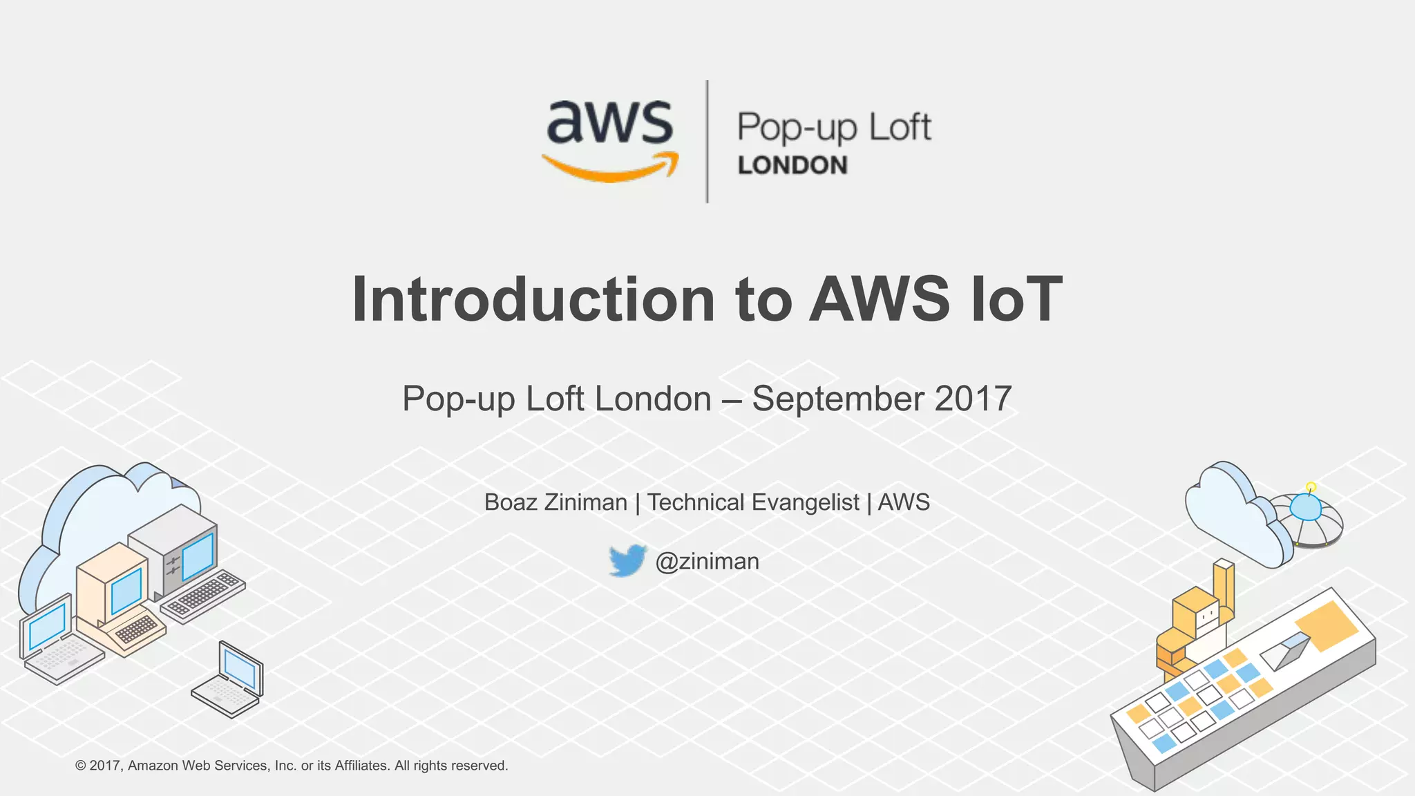 Intro to AWS IoT Popup Loft London PPT