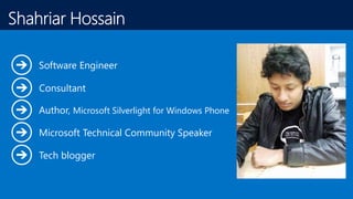 Microsoft Silverlight for Windows Phone
Tech blogger
Microsoft Technical Community Speaker