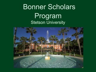 Bonner Scholars Program Stetson University  