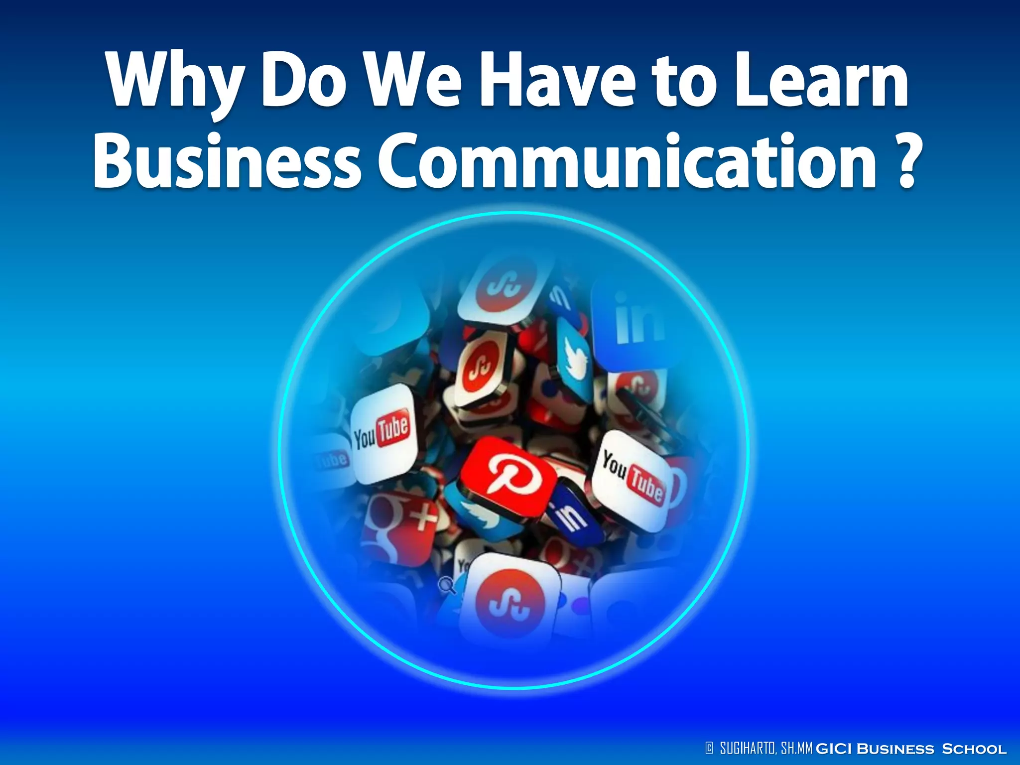 © SUGIHARTO, SH.MM GICI Business School
 