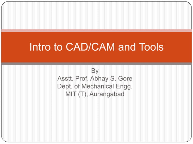 Intro to CAD CAM Tools | PPTX