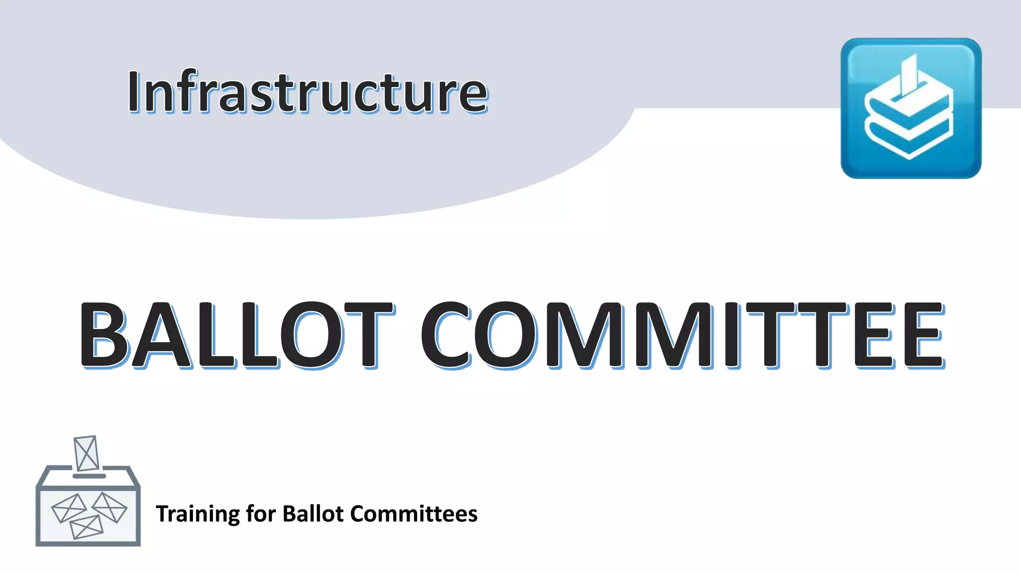 Training for Ballot Committees
 