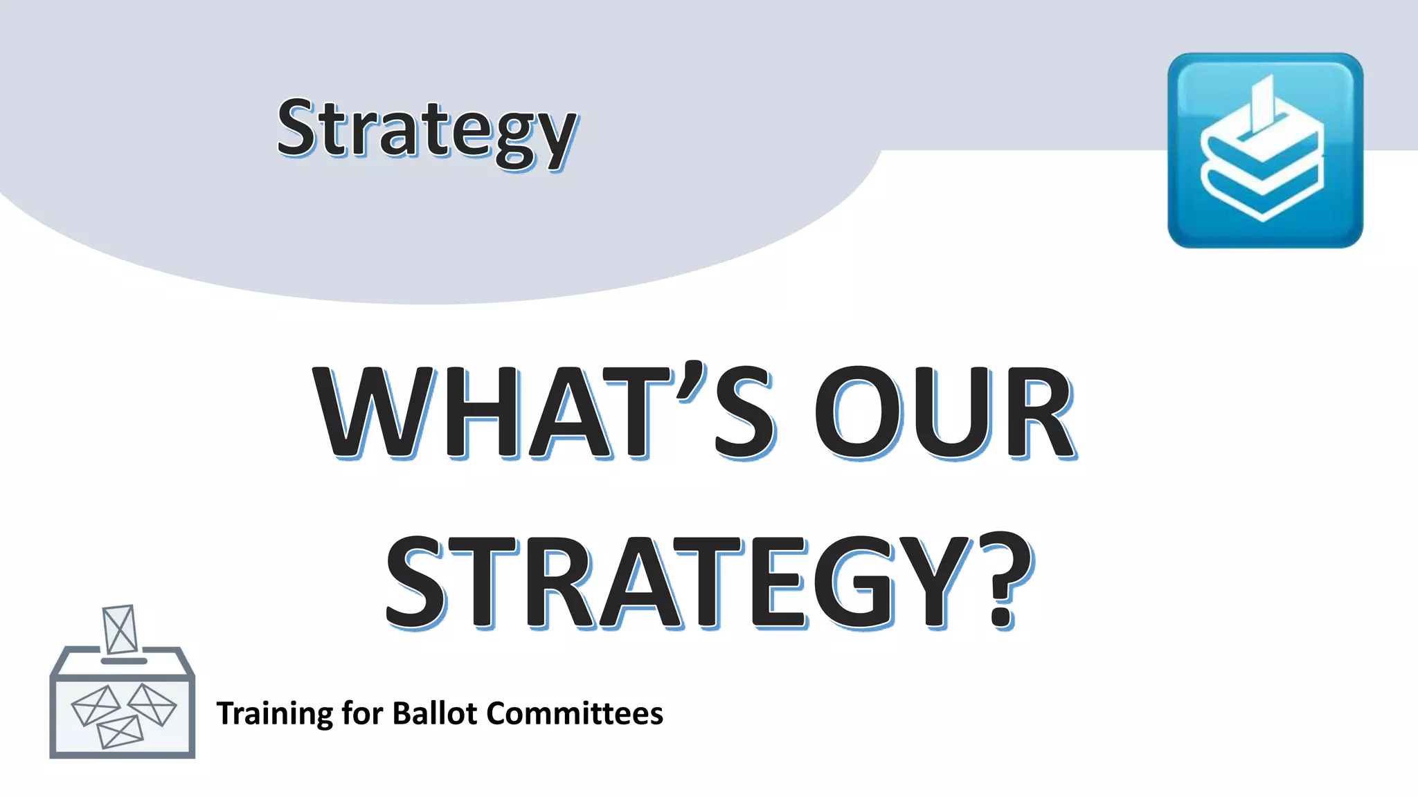 Training for Ballot Committees
 