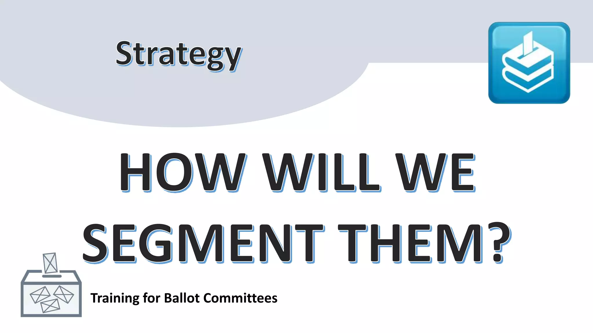 Training for Ballot Committees
 