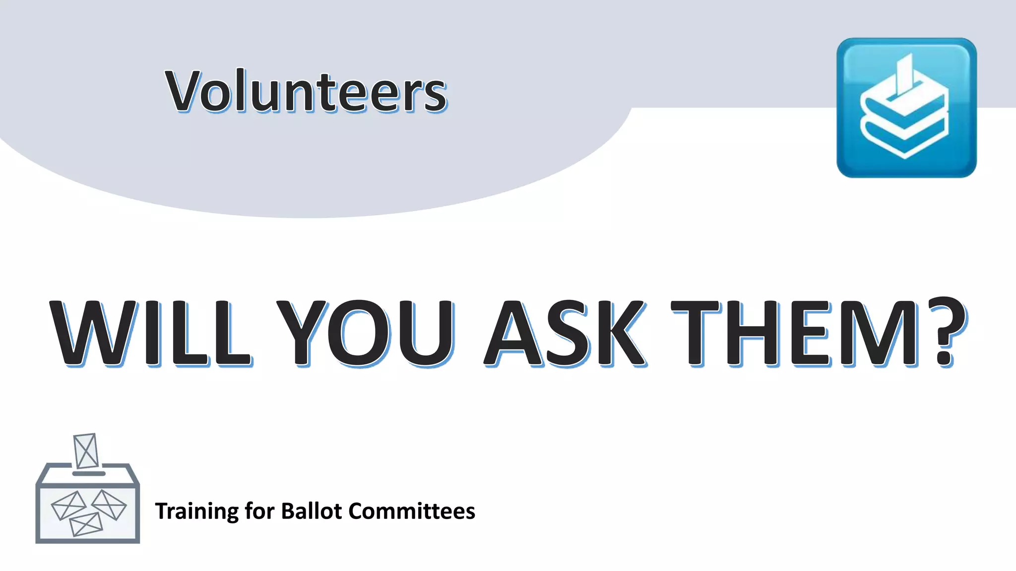 Training for Ballot Committees
 