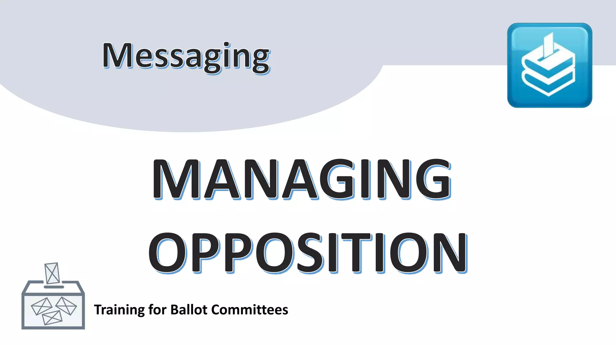 Training for Ballot Committees
 