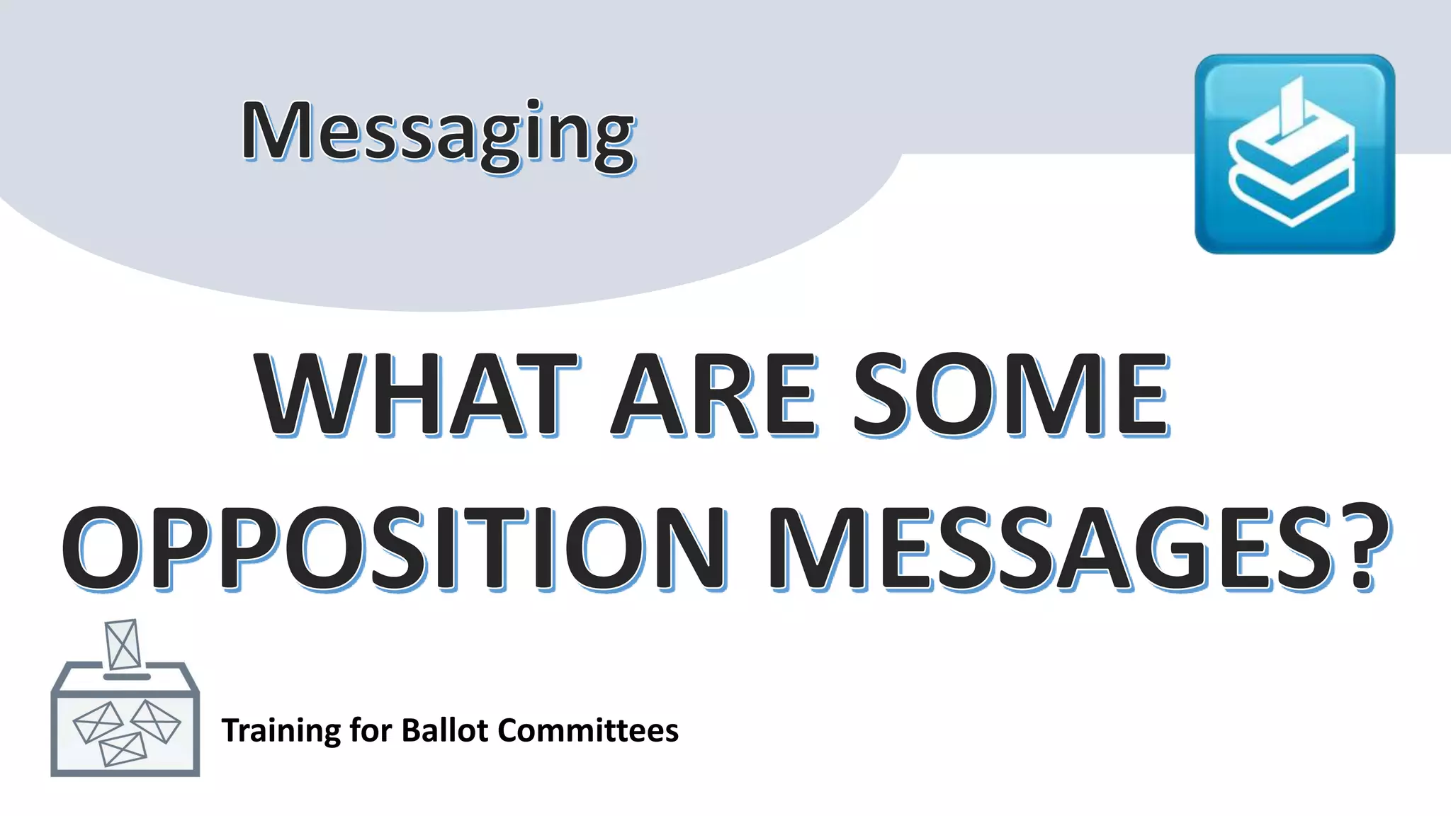 Training for Ballot Committees
 