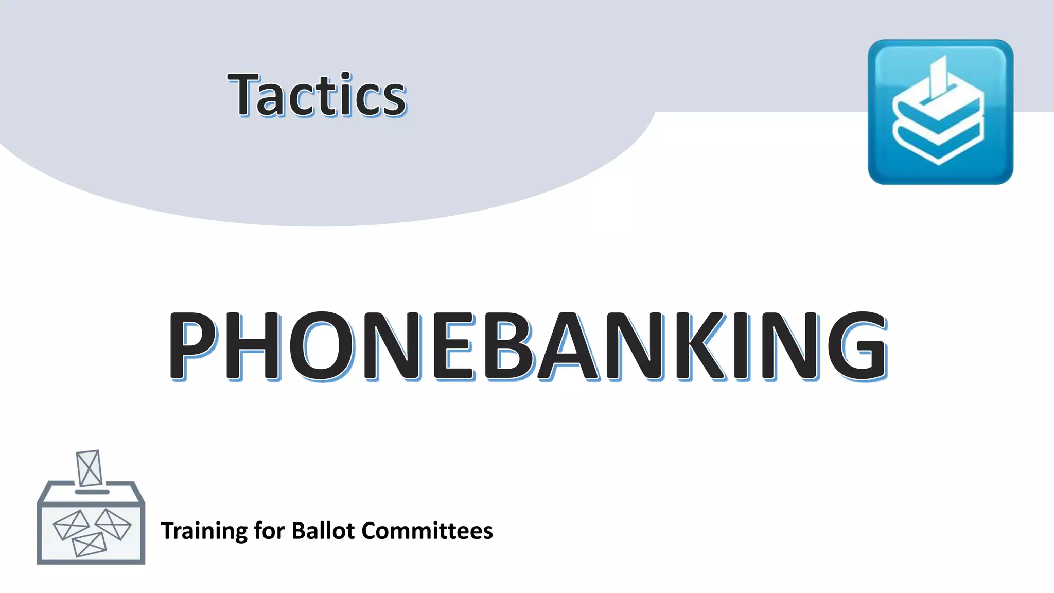 Training for Ballot Committees
 