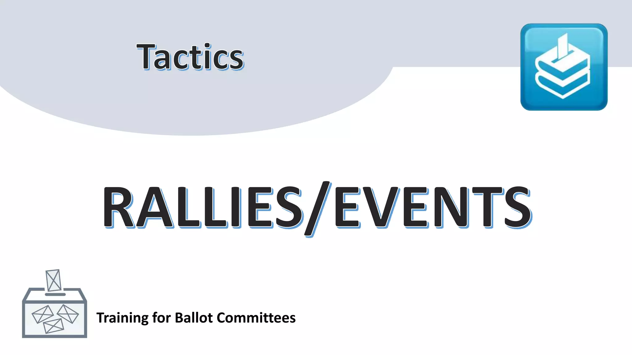 Training for Ballot Committees
 