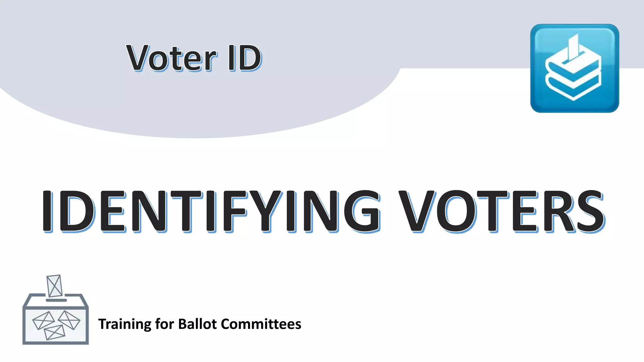 Training for Ballot Committees
 