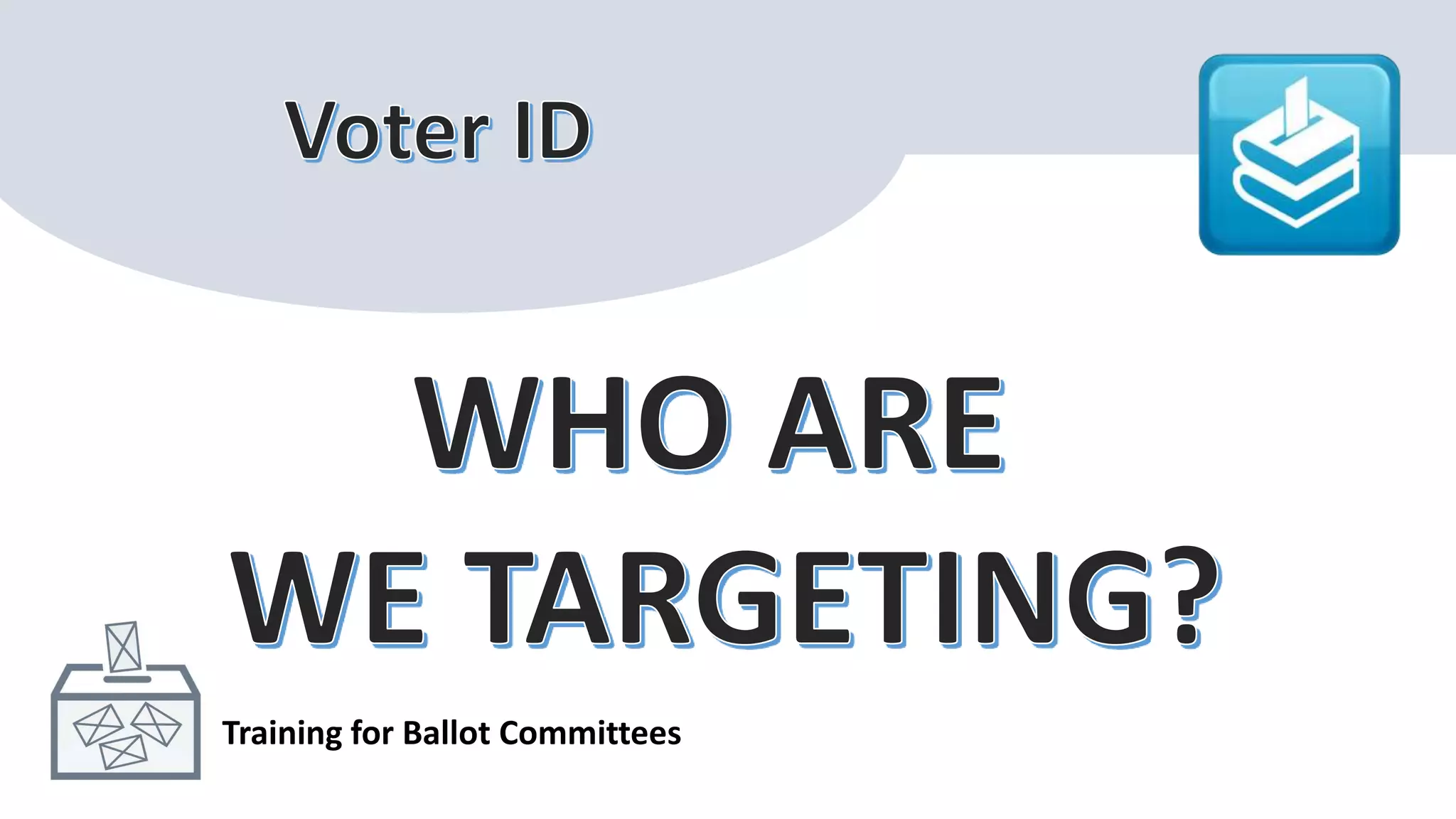 Training for Ballot Committees
 