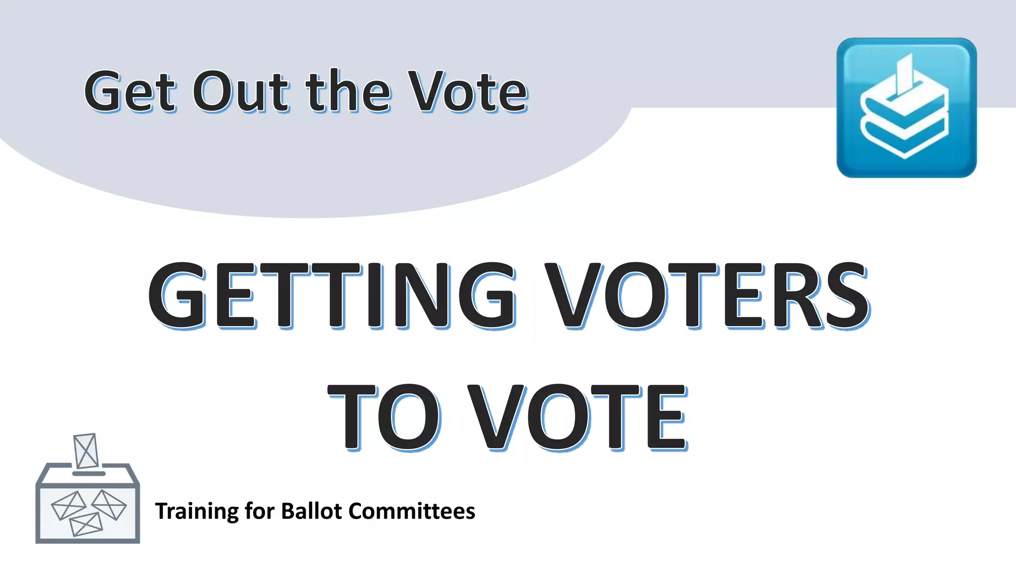 Training for Ballot Committees
 