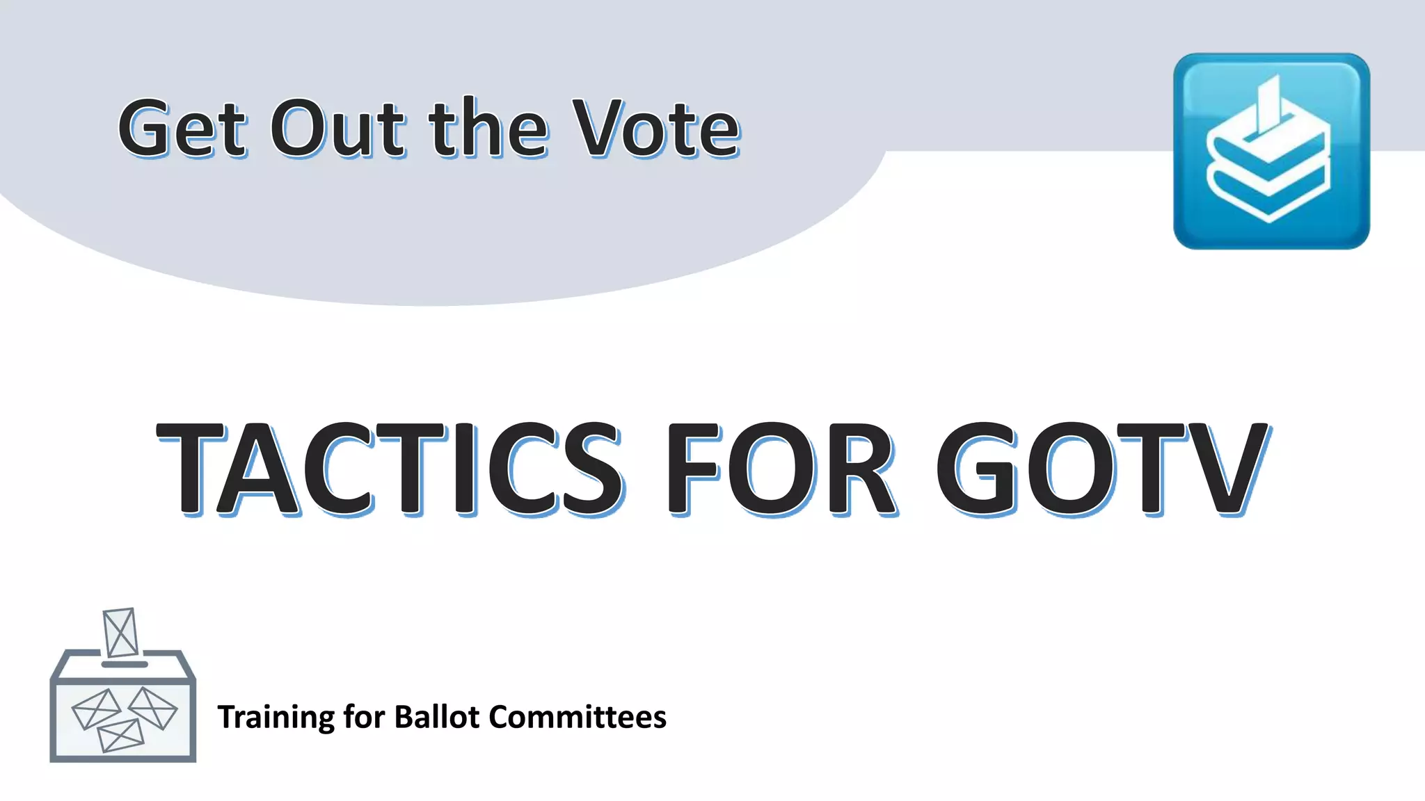 Training for Ballot Committees
 