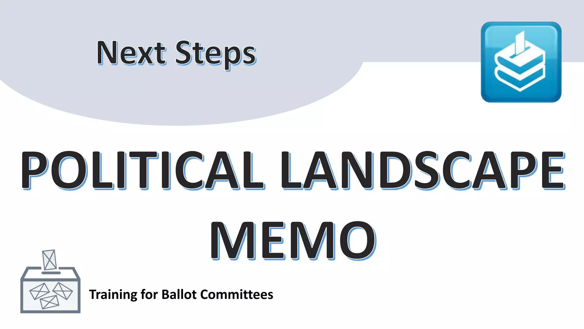 Training for Ballot Committees
 