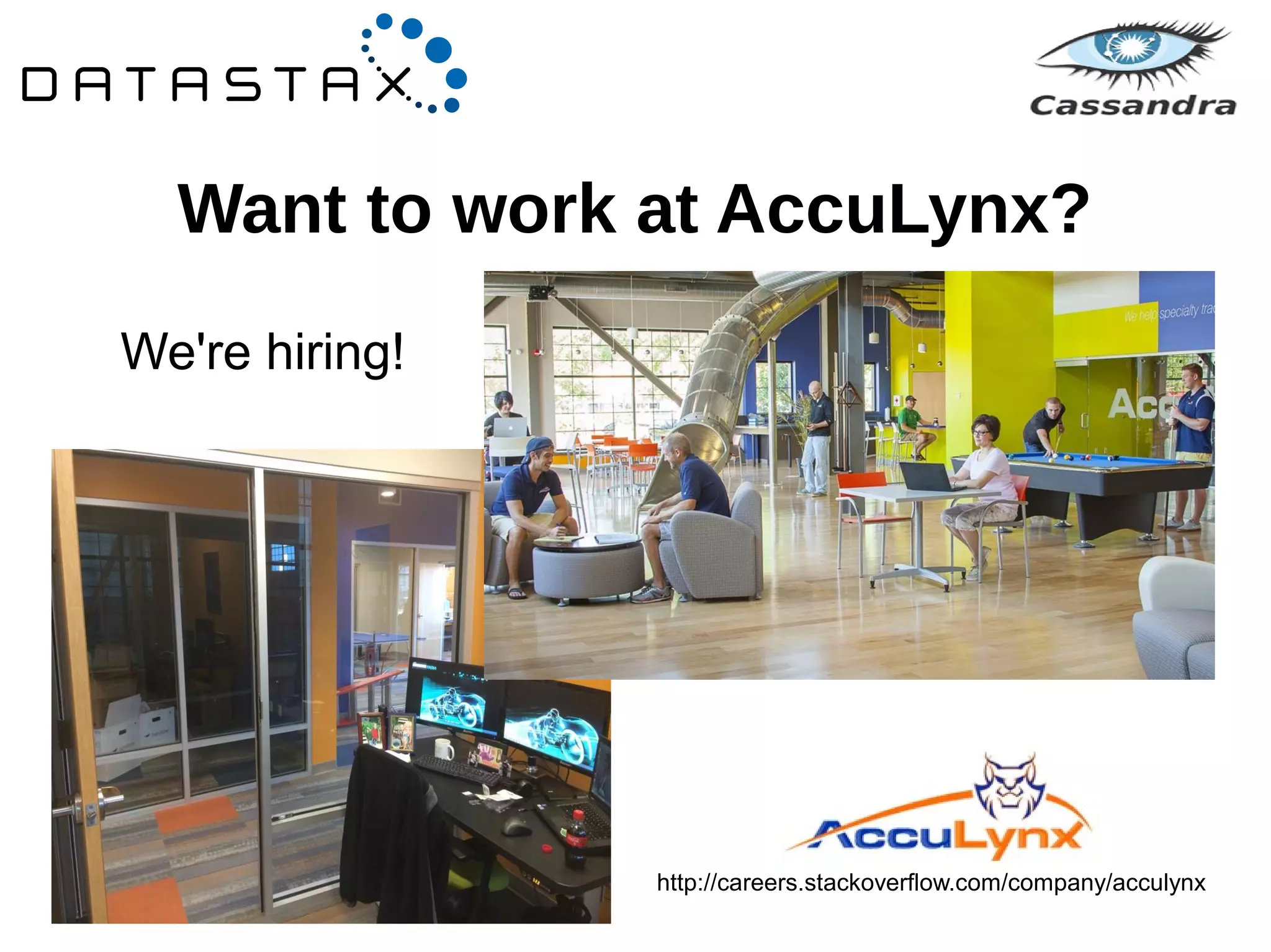Want to work at AccuLynx? 
We're hiring! 
http://careers.stackoverflow.com/company/acculynx 
